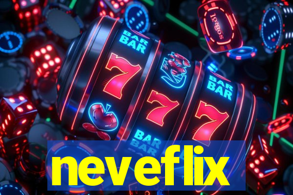 neveflix