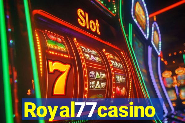 Royal77casino