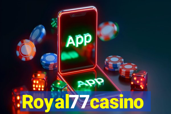 Royal77casino