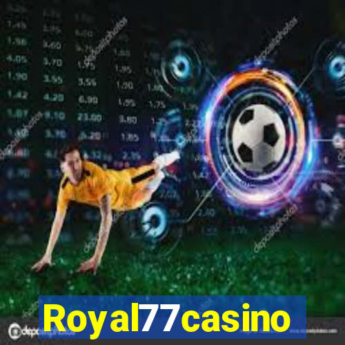 Royal77casino