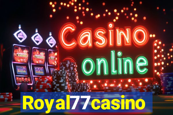 Royal77casino