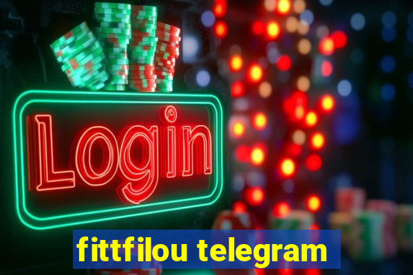 fittfilou telegram