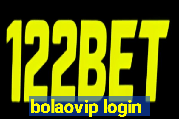 bolaovip login