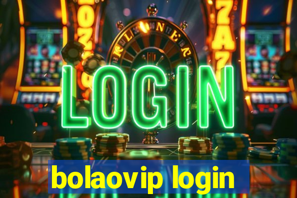 bolaovip login