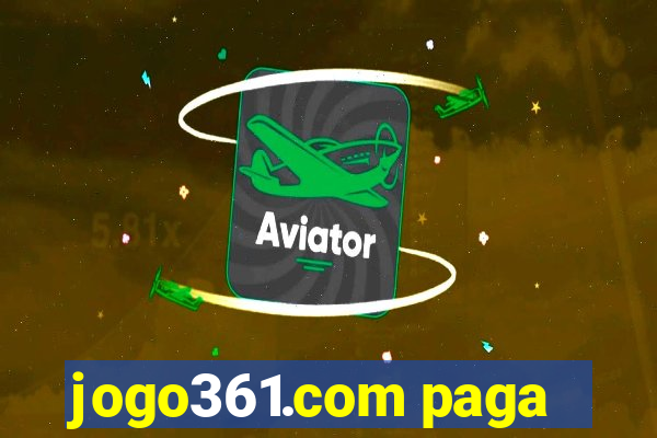 jogo361.com paga