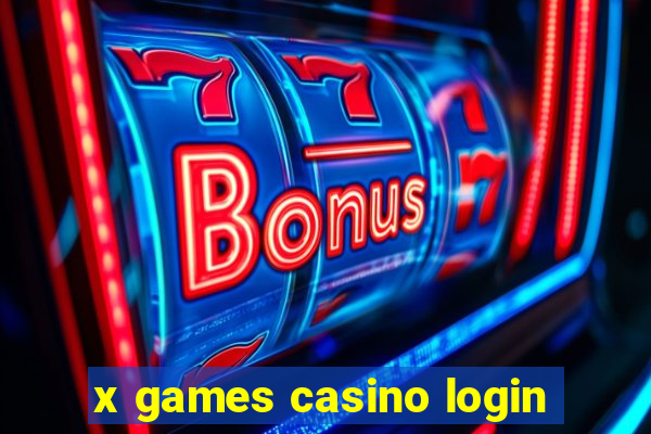 x games casino login