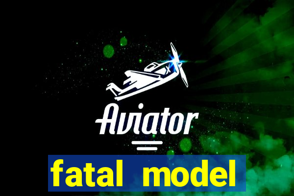 fatal model cruzeiro do sul