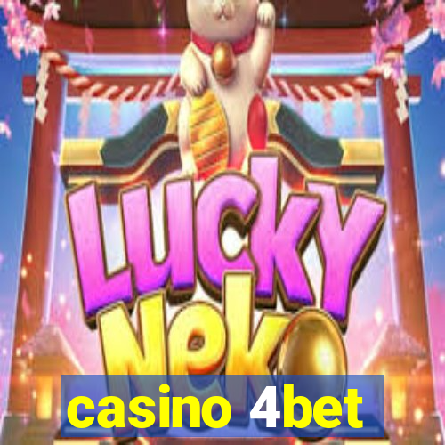 casino 4bet