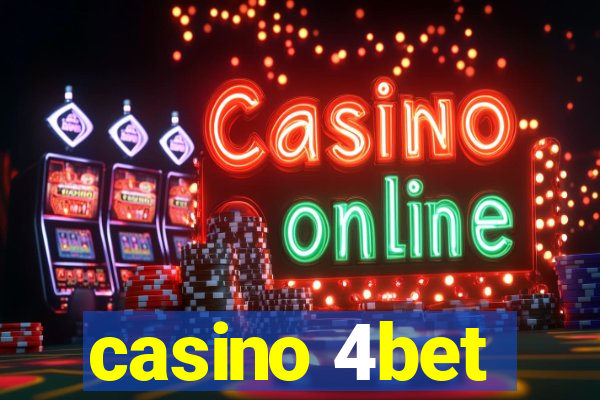 casino 4bet