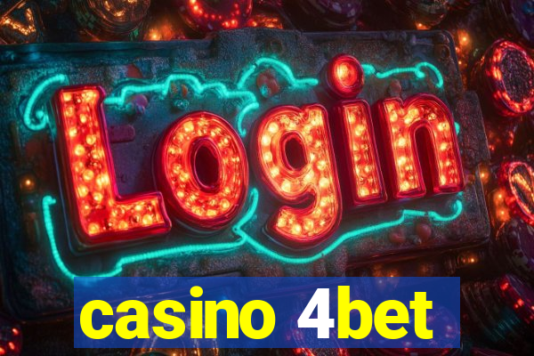 casino 4bet