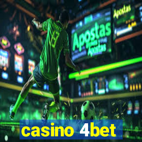 casino 4bet