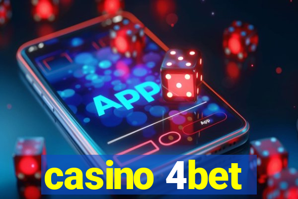 casino 4bet