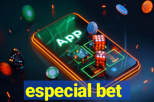 especial bet