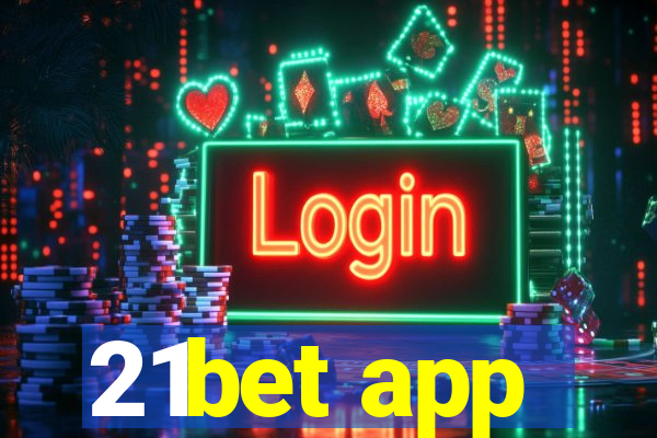 21bet app