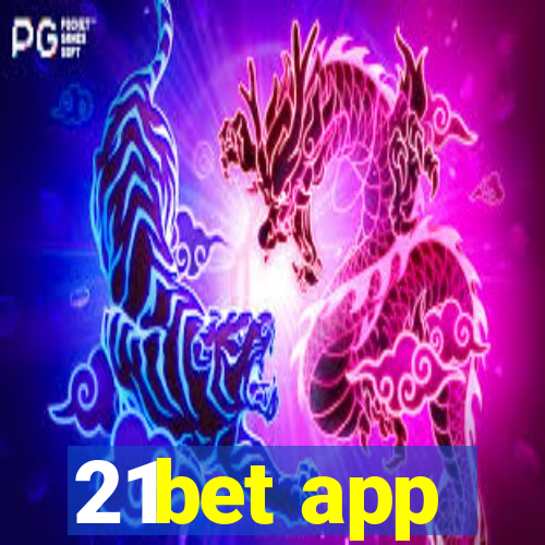 21bet app