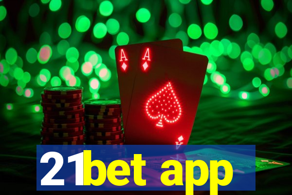 21bet app