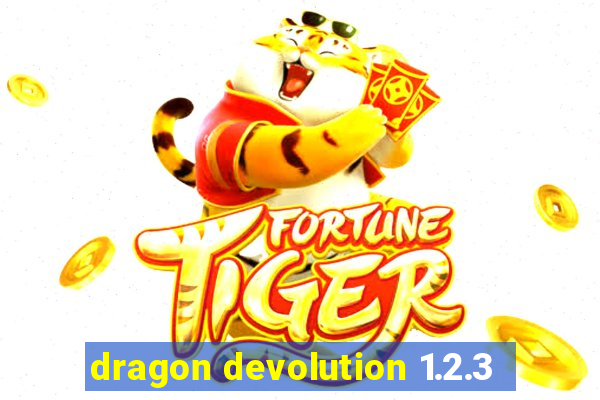 dragon devolution 1.2.3