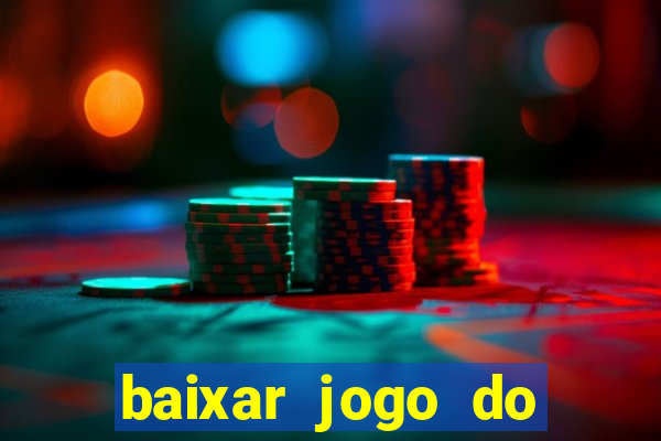 baixar jogo do tigre plataforma nova