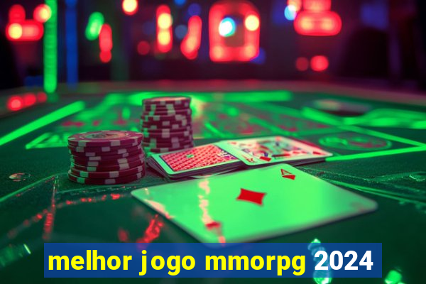 melhor jogo mmorpg 2024