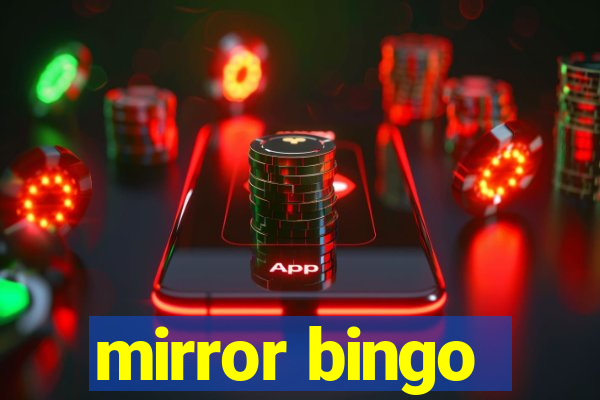 mirror bingo