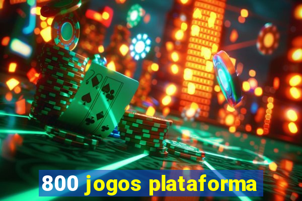 800 jogos plataforma