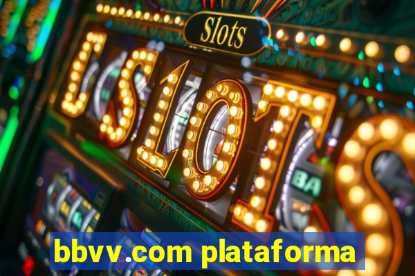 bbvv.com plataforma