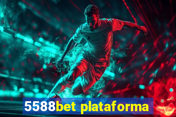 5588bet plataforma