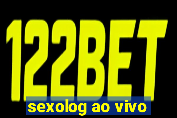 sexolog ao vivo