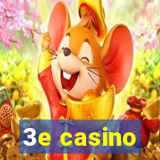 3e casino