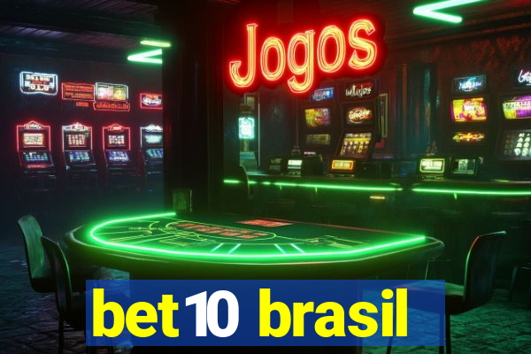 bet10 brasil