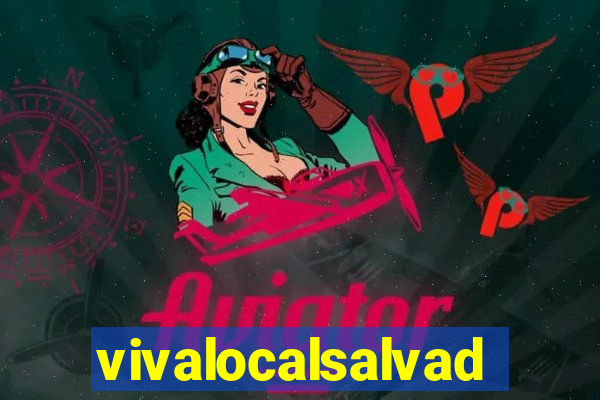 vivalocalsalvador