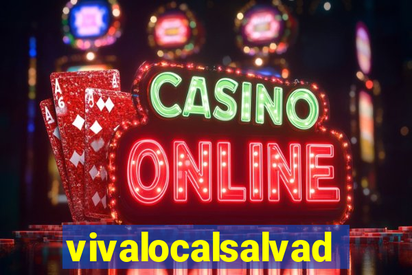 vivalocalsalvador