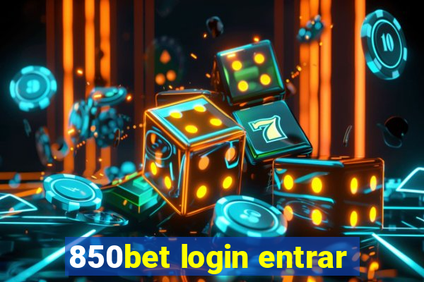 850bet login entrar