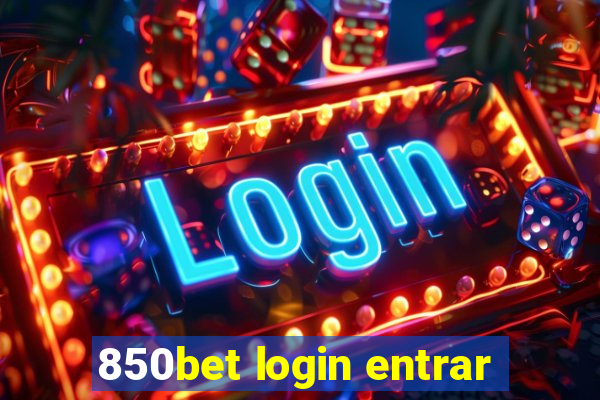 850bet login entrar