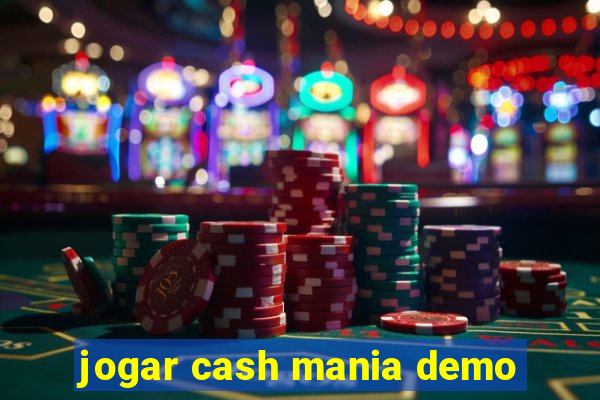 jogar cash mania demo