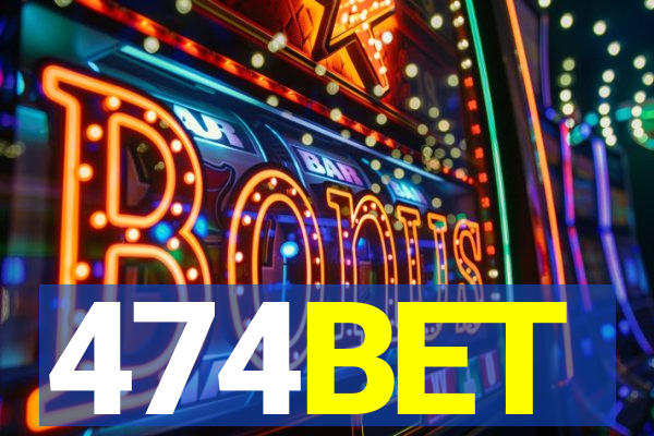 474BET