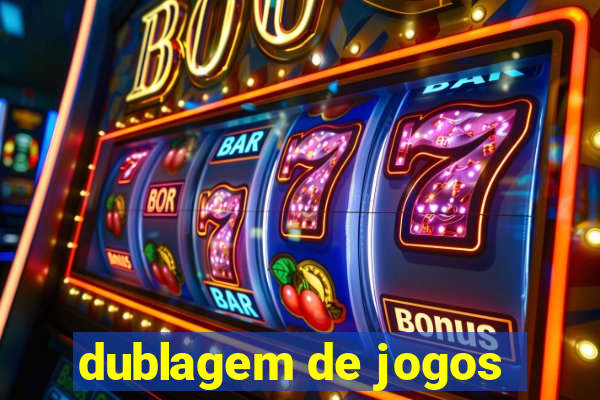 dublagem de jogos