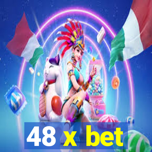 48 x bet