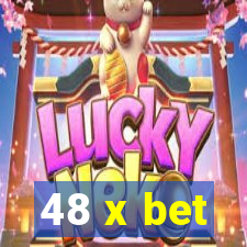 48 x bet