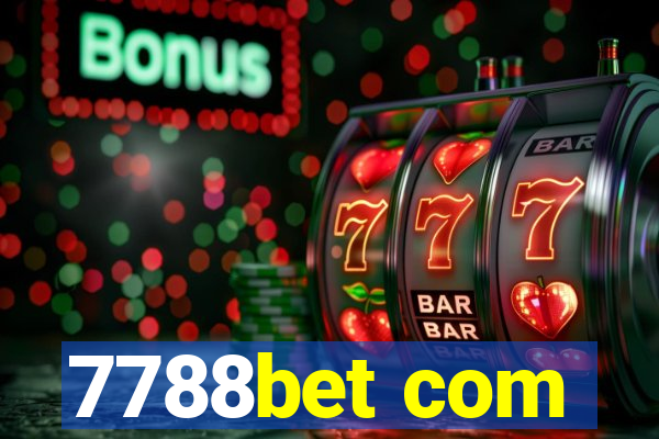 7788bet com