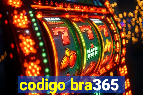 codigo bra365