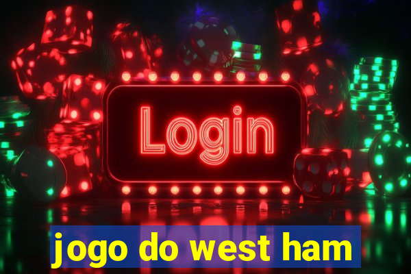 jogo do west ham