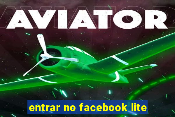 entrar no facebook lite