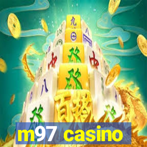 m97 casino