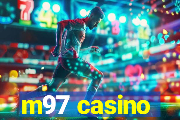 m97 casino