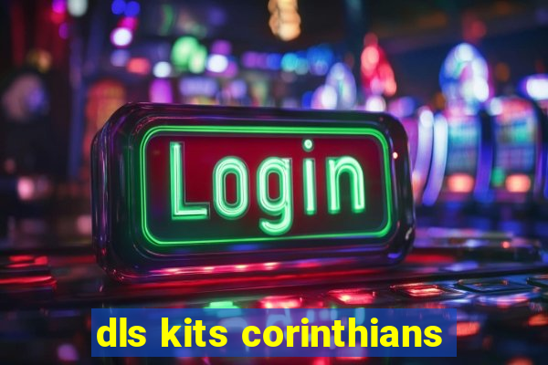 dls kits corinthians