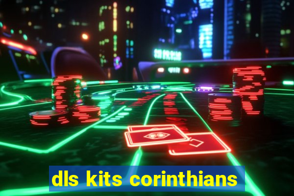 dls kits corinthians