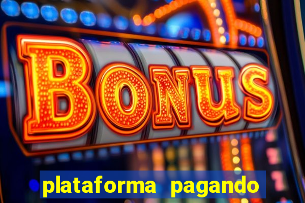 plataforma pagando no cadastro cassino