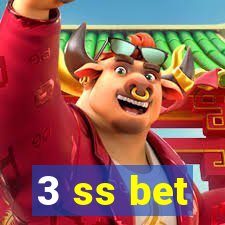 3 ss bet