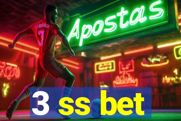 3 ss bet